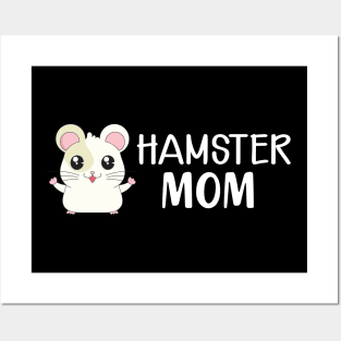 Hamster Mom Posters and Art